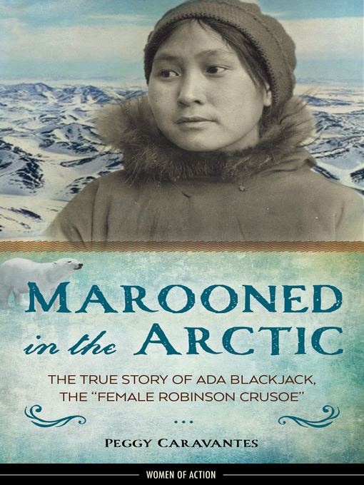 Title details for Marooned in the Arctic by Peggy Caravantes - Wait list